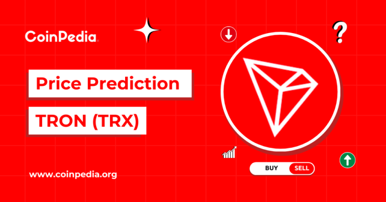 Tron Price Prediction 2025, 2026 – 2030: Can Tron Reach $1 in 2025?
